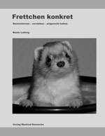 Informationen zum Buch Frettchen konkret